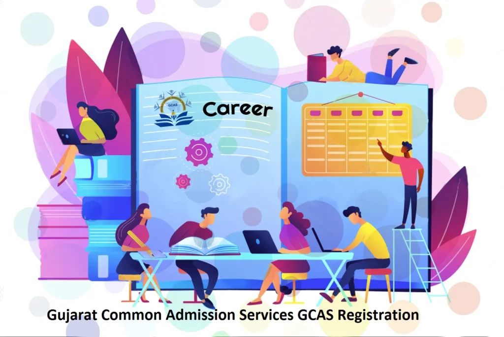 Gujarat Common Admission Services GCAS Registration